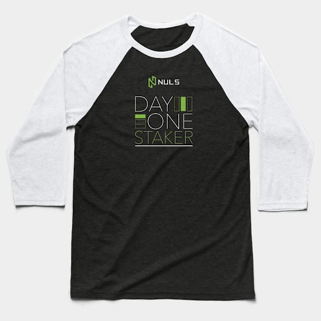 NULS Day One Staker Baseball T-Shirt by NalexNuls